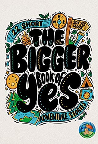 The bigger book of yes